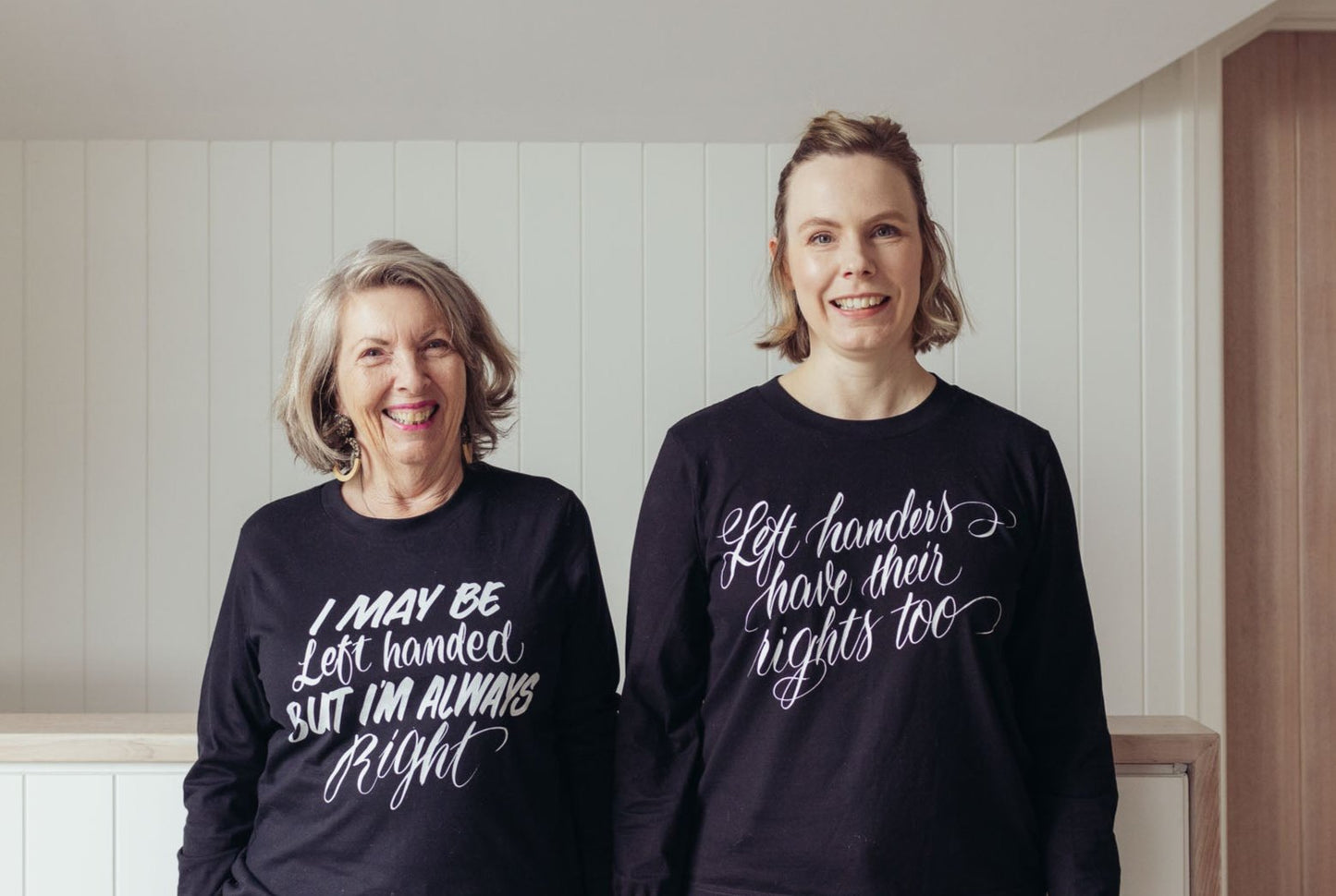 I May Be Left Handed, But I'm Always Right T-Shirt